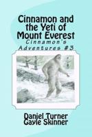 Cinnamon and the Yeti of Mount Everest