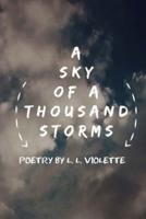 A Sky of a Thousand Storms
