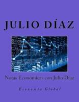 Notas Económicas Con Julio Díaz