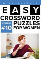 Will Smith Easy Crossword Puzzles For Women - Volume 10
