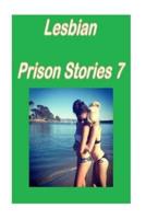 Lesbian Prison Stories 7