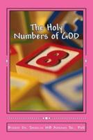 The Holy Numbers of GOD: GOD's Mathematics