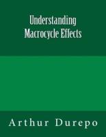 Understanding Macrocycle Effects