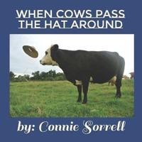 When Cows Pass the Hat Around