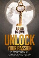 Unlock Your Passion Devotional