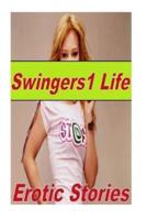 Swingers1 Life Erotic Stories