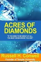 Acres Of Diamonds - 1892 by R.H. Conwell