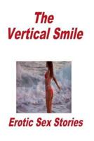 The Vertical Smile Erotic Sex Stories