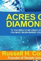Russell H.Conwell And His Work With Acres of Diamonds