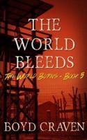 The World Bleeds