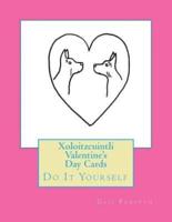 Xoloitzcuintli Valentine's Day Cards