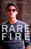 Rare Fire