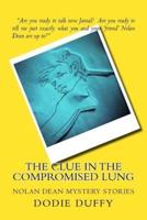 The Clue in the Compromised Lung