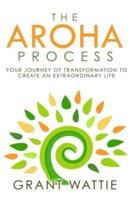 The Aroha Process