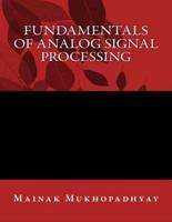 Fundamentals of Analog Signal Processing