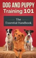 Dog and Puppy Training 101