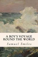 A Boy's Voyage Round the World