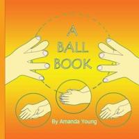 A Ball Book