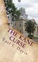 The Kane Curse