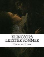 Klingsors Letzter Sommer