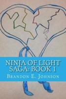 Ninja of Light Saga