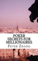 Poker Secrets For Millionaires