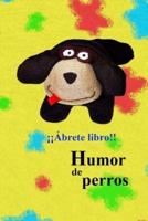 Humor De Perros
