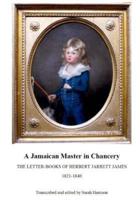 A Jamaican Master in Chancery
