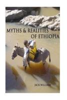 Myths & Realities of Ethiopia