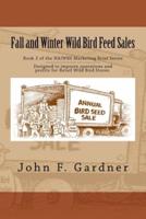 Fall and Winter Wild Bird Feed Sales