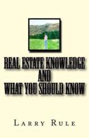 Real Estate Knowledge and What You Should Know