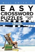 Will Smith Easy Crossword Puzzles -Travel ( Volume 2)