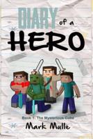 Diary of a Hero (Book 1)