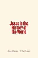 Jesus in the History of the World