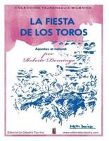 La Fiesta De Los Toros. Apuntes Del Natural.