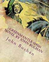 Greenmantle (1916) NOVEL by John Buchan