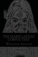 The Marie Laveau Corpus Text (Standard Version)
