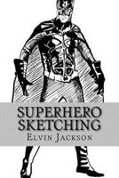 Superhero Sketching