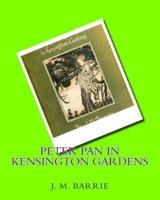 Peter Pan in Kensington Gardens (1906) By