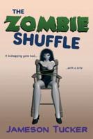 The Zombie Shuffle