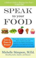 Speak to Your Food