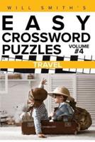 Will Smith Easy Crossword Puzzles -Travel ( Volume 4)