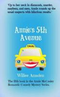 Annie's 5th Avenue: The 5th book in the Annie McCauley romantic comedy mystery series