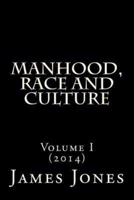 Manhood, Race and Culture