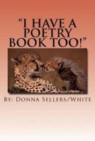 "I Have a Poetry Book Too!"