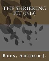 The Shrieking Pit (1919) By