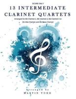 13 Intermediate Clarinet Quartets - Score