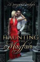 Haunting the Mayfair