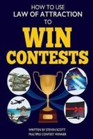 How to Use Law of Attraction to Win Contests