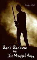 Jack Jackson Vs The Midnight Army